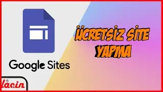 Google Sites ile Ücretsiz Website Yapma