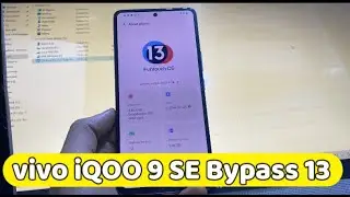 FRP vivo iQOO 9 SE 5G 2023 - I2019 Bypass google account Android 13