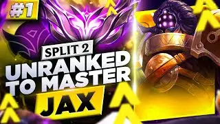 Unranked to Master Jax #1 - Season 13 Split 2 Jax Gameplay - Best Jax Builds - Jax Gameplay Guide