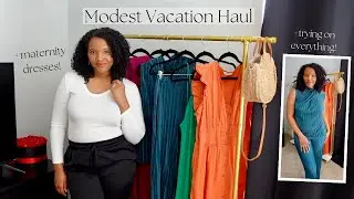 Modest Vacation Try-On Haul + New Maternity Dresses!