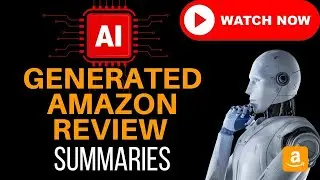 AI Generated Review Summaries on Amazon! Watch Now