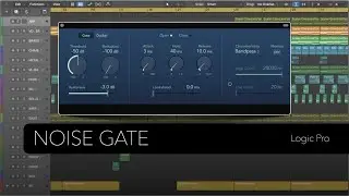Logic Pro: Noise Gate