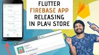 Flutter Firebase Application | Building Flutter Release APK - Play Store [WORKING]