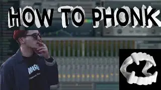 HOW TO MAKE PHONK LIKE DJ YUNG VAMP