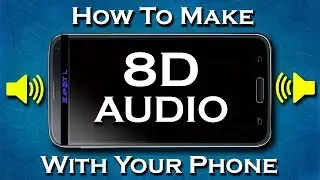 How To Make An 8D Song/Audio With Your Phone/ In 5 Minutes/ (Kinemaster)