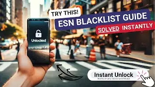 The Ultimate ESN Blacklist Guide: Solve IMEI Blacklist Now!