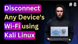 How to Disconnect any Device's Wi-Fi using Kali Linux?