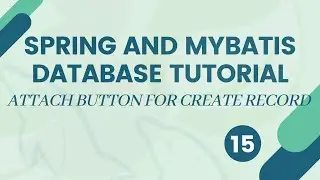 Spring MVC and MyBatis/iBatis Database Tutorial - Attach button for create record - #15