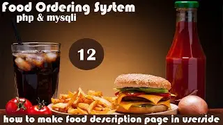 how to make food description page in userside in food ordering system in php