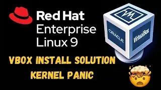 How To Install Red Hat Enterprise Linux 9 On Virtualbox Kernel Panic Solution RHEL 9 RHCSA RHCE