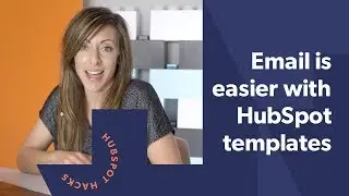 Create a HubSpot Email Template - A quick tutorial