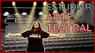 ¿CÓMO ES ESTUDIAR TEATRO EN MÉXICO?! || 