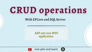 CRUD operations in asp.net core MVC | Create, update, delete and read with efcore and sql server