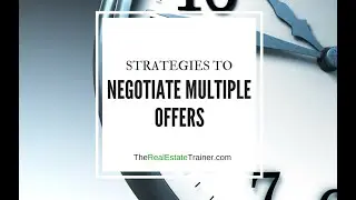 Negotiating Multiple Offers in a Sellers Market