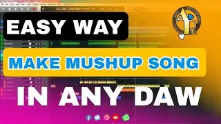 Make A Mushup Song | Easy Trick | Music Production Tutorial #musicproducer