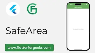 Mastering Flutter's SafeArea Widget: Elevate User Experience with Practical Examples!