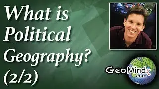 What is Political Geography? (2/2)