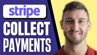 Stripe Payment Tutorial - How to Use Stripe to Collect Payments (2025)