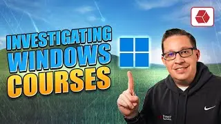 Investigating Windows Courses