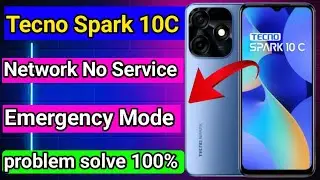 Tecno Spark 10C emergency & No Service problem || How to fix Network no service in Tecno spark 10C