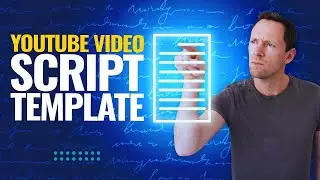 How To Write A Script For A YouTube Video (5-Step Template!)