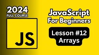 Mastering Arrays: The Ultimate JavaScript Course for Beginners