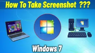 How to Take Screenshot in Windows 7 | Windows 7 Laptop Main Screenshot Kaise Len | Screenshot in PC