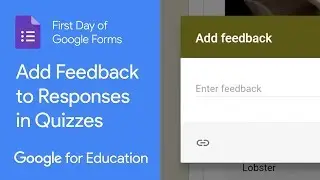 How to add Feedback to Responses in Google Forms Quizzes (First Day of Google Forms)