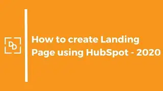 How to create Landing pages using Hubspot