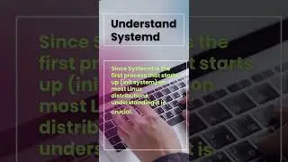 Understand Systemd