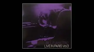 Waltz For Debby - Bill Evans Trio - Live In Paris  Vol 3