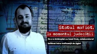 Ce s-a întâmplat cu Ionel Cruț, colaboratorul infiltrat între traficanții de țigări