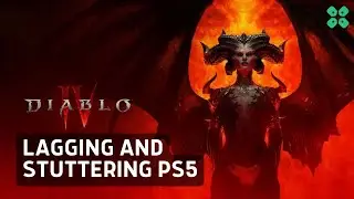 Diablo 4: FIX Your Lag and Stuttering Now on PS5 [2023]