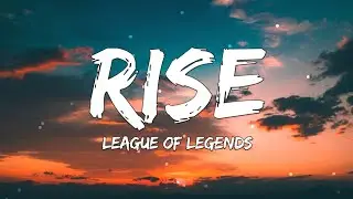 RISE (Lyrics) ft. The Glitch Mob, Mako, and The Word Alive