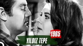 Yıldız Tepe | 1965 | Fatma Girik Ekrem Bora