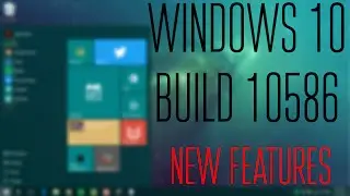 Windows 10 Fall Update New Features(Build 10586)!