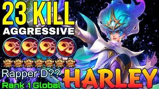 23 Kills Harley Aggressive Poke Jungler - Top 1 Global Harley by Rapper:D?? - Mobile Legends