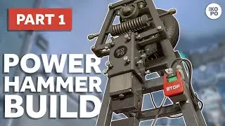 Building a DIY POWER HAMMER | Part 1 | WITH PLANS