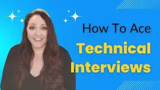 How To Ace a Technical Interview: Best Tips and Strategies