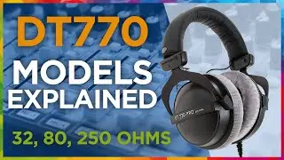 Beyerdynamic explains DT770 designs (32, 80, 250 ohms)