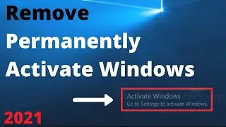 How to Remove Activate Windows 10 Watermark Permanently