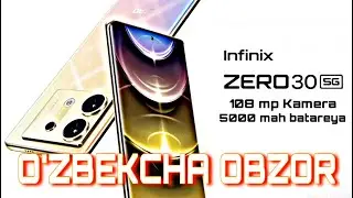 300$ DOLLARLIK INFINIX ZERO 30 5G BILAN TANISHING | TEXNIK XUSUSIYATLAR VA NARX !!!