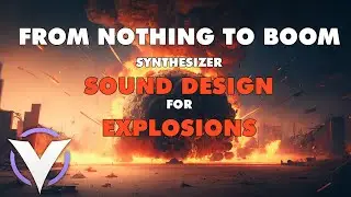 How To Sound Design Explosions (using Vital)