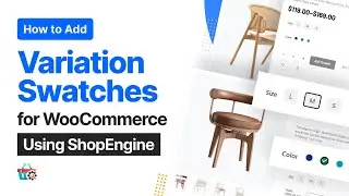 How to Add Variation Swatches for WooCommerce using ShopEngine