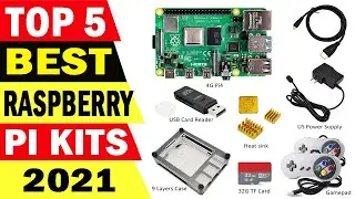 Top 5 Best Raspberry Pi Kits Review 2021