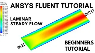 ANSYS Fluent for Beginners: Lesson 1(Basic Flow Simulation) | CFD Analysis of a Laminar Flow