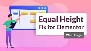 How to use Equal Heights for Elementor Web Design
