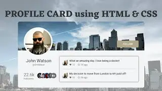 Create a Professional-Looking Profile Card Using HTML CSS | Step by Step Guide