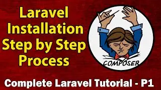 Laravel Installation Step by Step Process |  Complete Laravel tutorial in Hindi