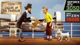 Tintin Reporter Cigars of the Pharaoh | RTX 3050 + Ryzen 3600X | PC Gameplay [HD]
